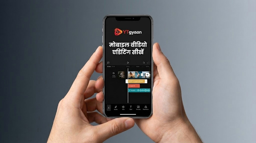 Mobile Se Video Editing Kaise Seekhein? CapCut + AI Complete Guide Beginner to Pro